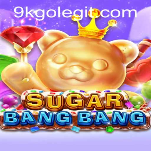 Exploring the Exciting World of SUGARBANGBANG: A New Gaming Sensation